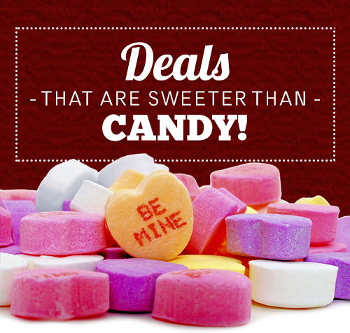Deals that are sweeter than candy!